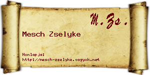 Mesch Zselyke névjegykártya